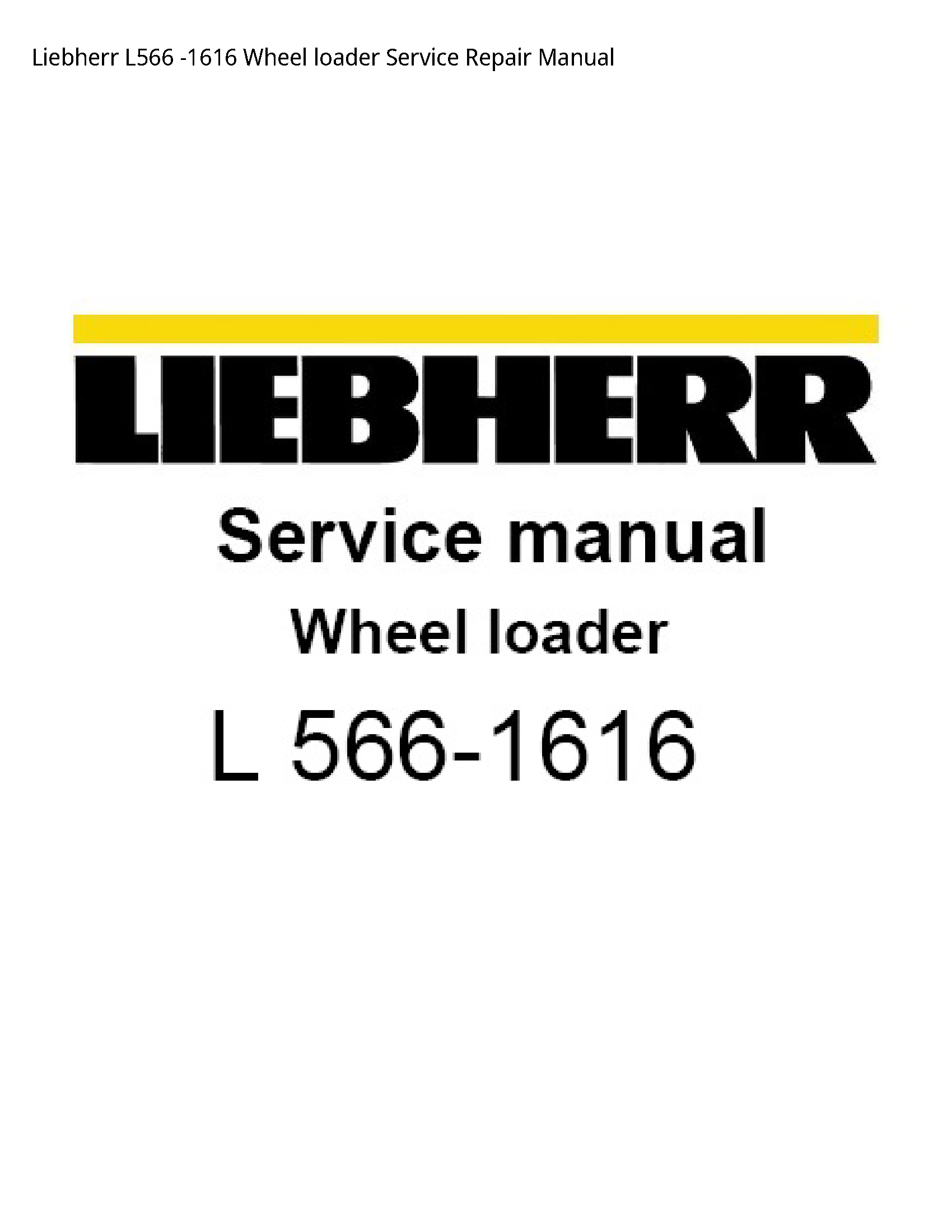 Liebherr L566 Wheel loader manual