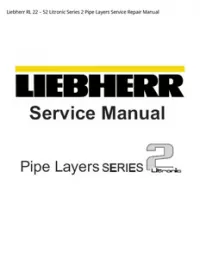 Liebherr RL 22 – 52 Litronic Series 2 Pipe Layers Service Repair Manual preview