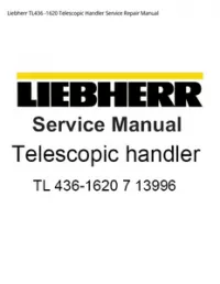 Liebherr TL436 -1620 Telescopic Handler Service Repair Manual preview