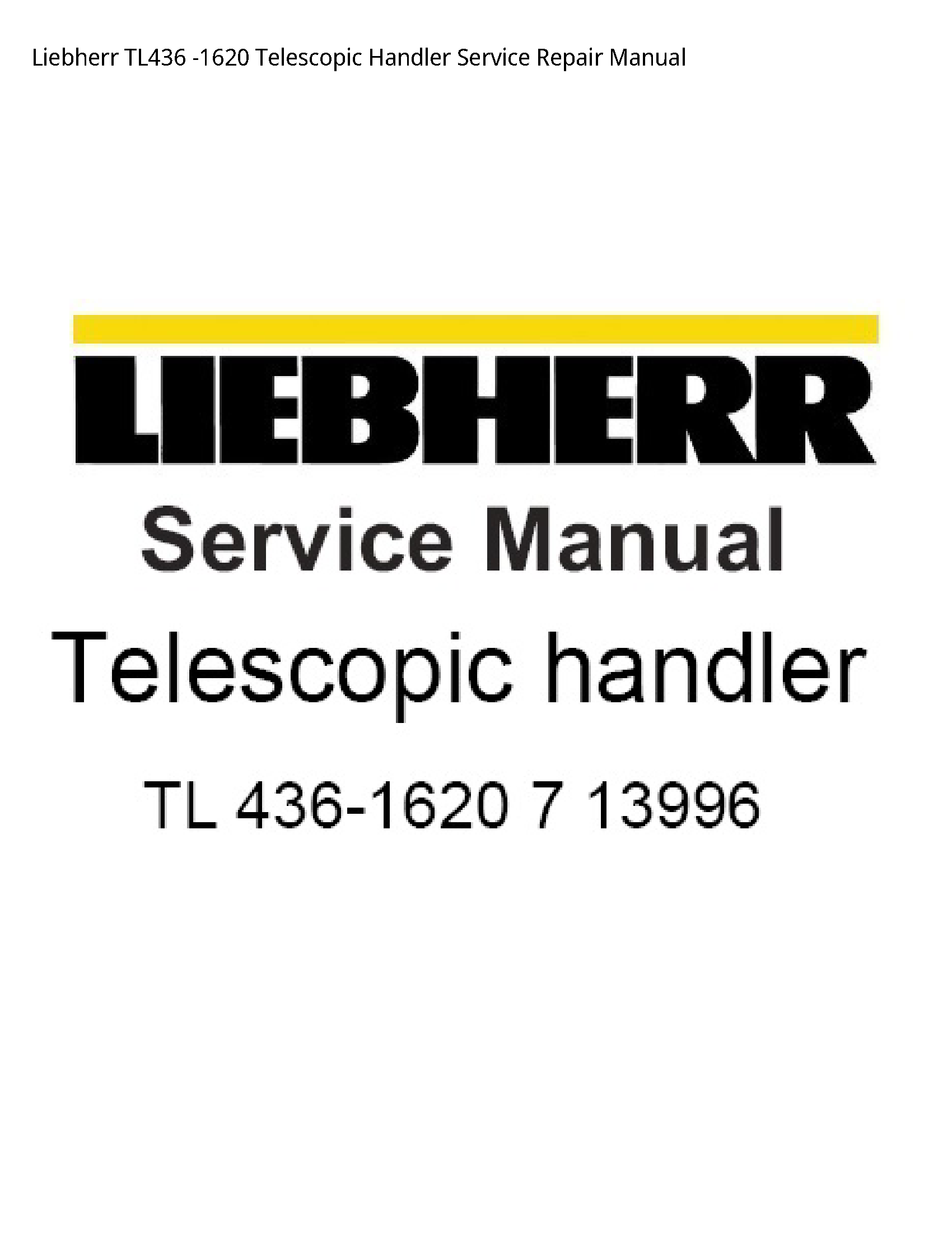 Liebherr TL436 Telescopic Handler manual