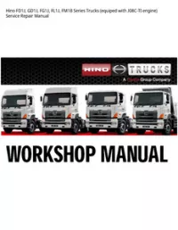 Hino FD1J  GD1J  FG1J  FL1J  FM1В Series Trucks (equiped with J08C-TI engine) Service Repair Manual preview