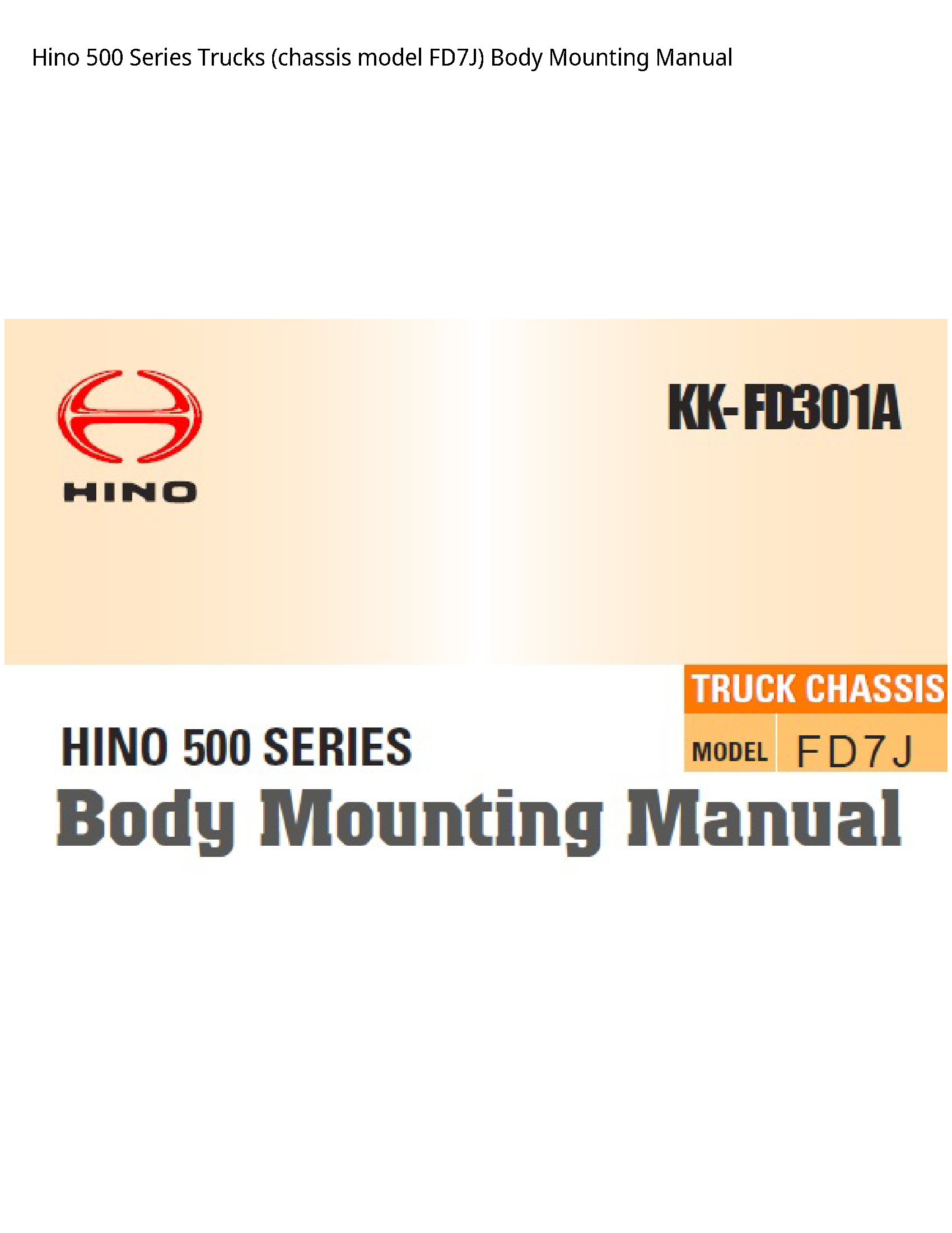Hino 500 Series Trucks chassis model Body Mounting manual