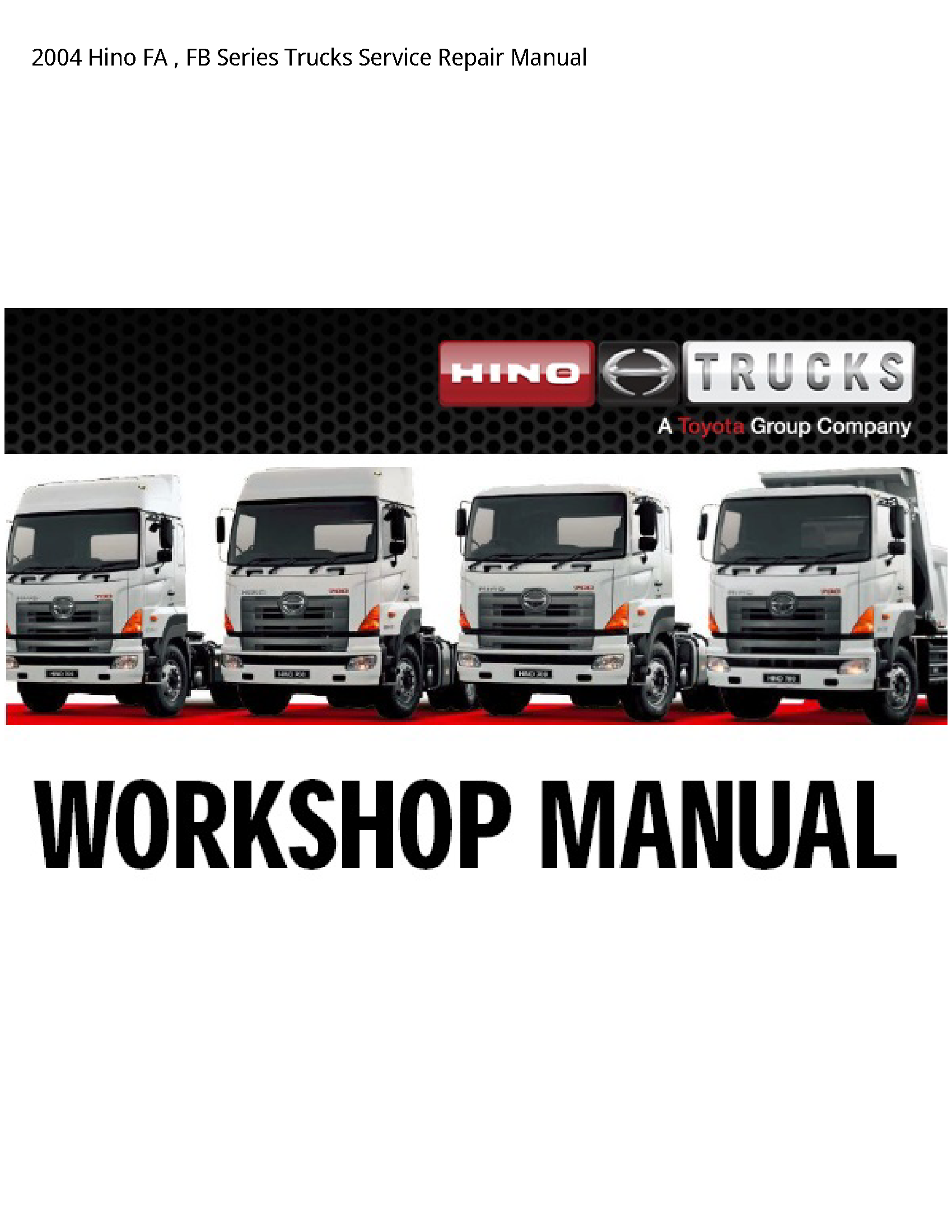 Hino FA FB Series Trucks manual