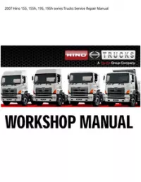 2007 Hino 155  155h  195  195h series Trucks Service Repair Manual preview