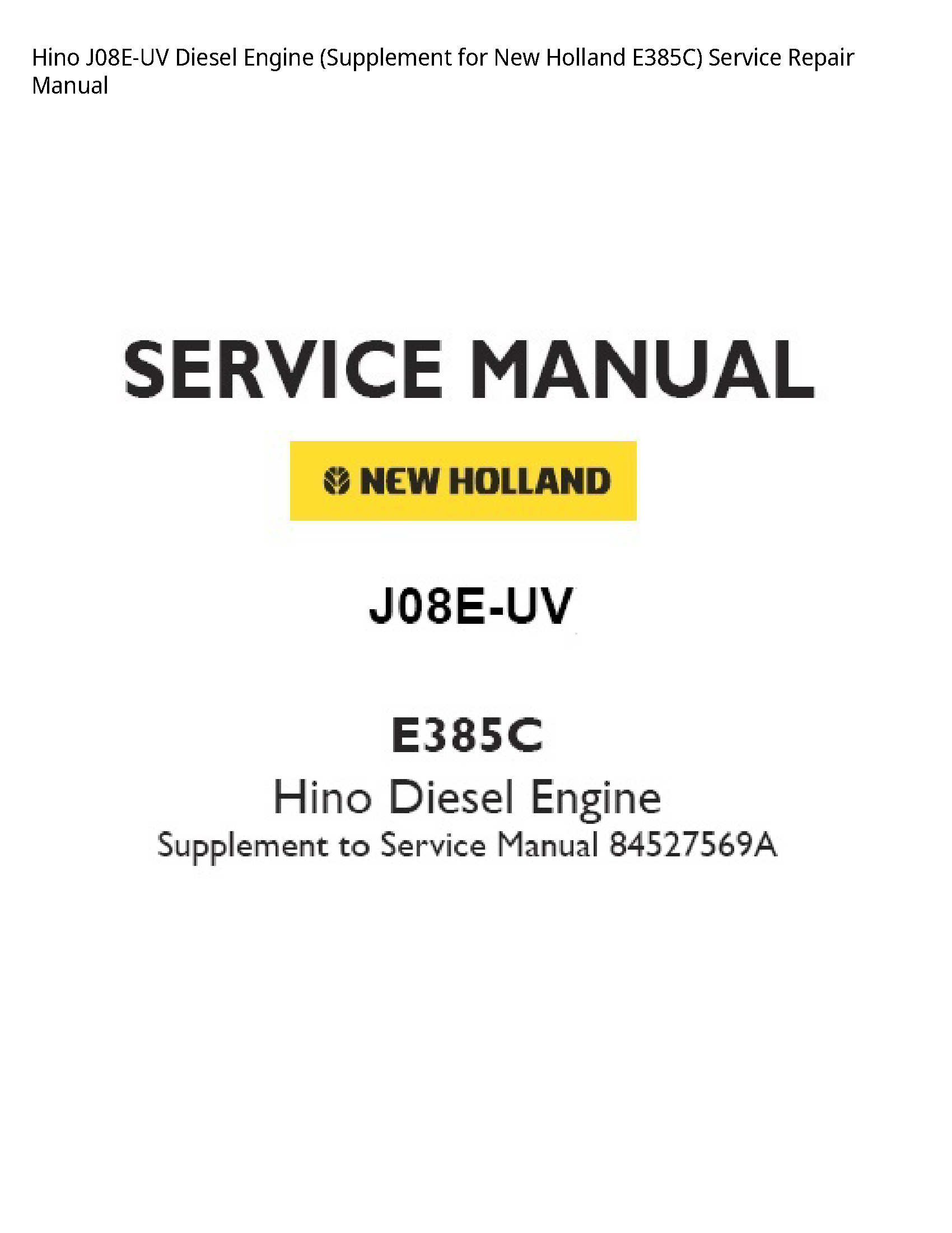 Hino J08E-UV Diesel Engine Supplement for New Holland manual