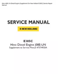 Hino J08E-UN Diesel Engine (Supplement for New Holland E385C) Service Repair Manual preview