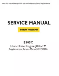 Hino J08E-TM Diesel Engine (for New Holland E385C) Service Repair Manual preview