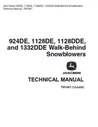 John Deere 924DE  1128DE  1128DDE  1332DDE Walk-Behind Snowblowers Technical Manual - TM1867 preview