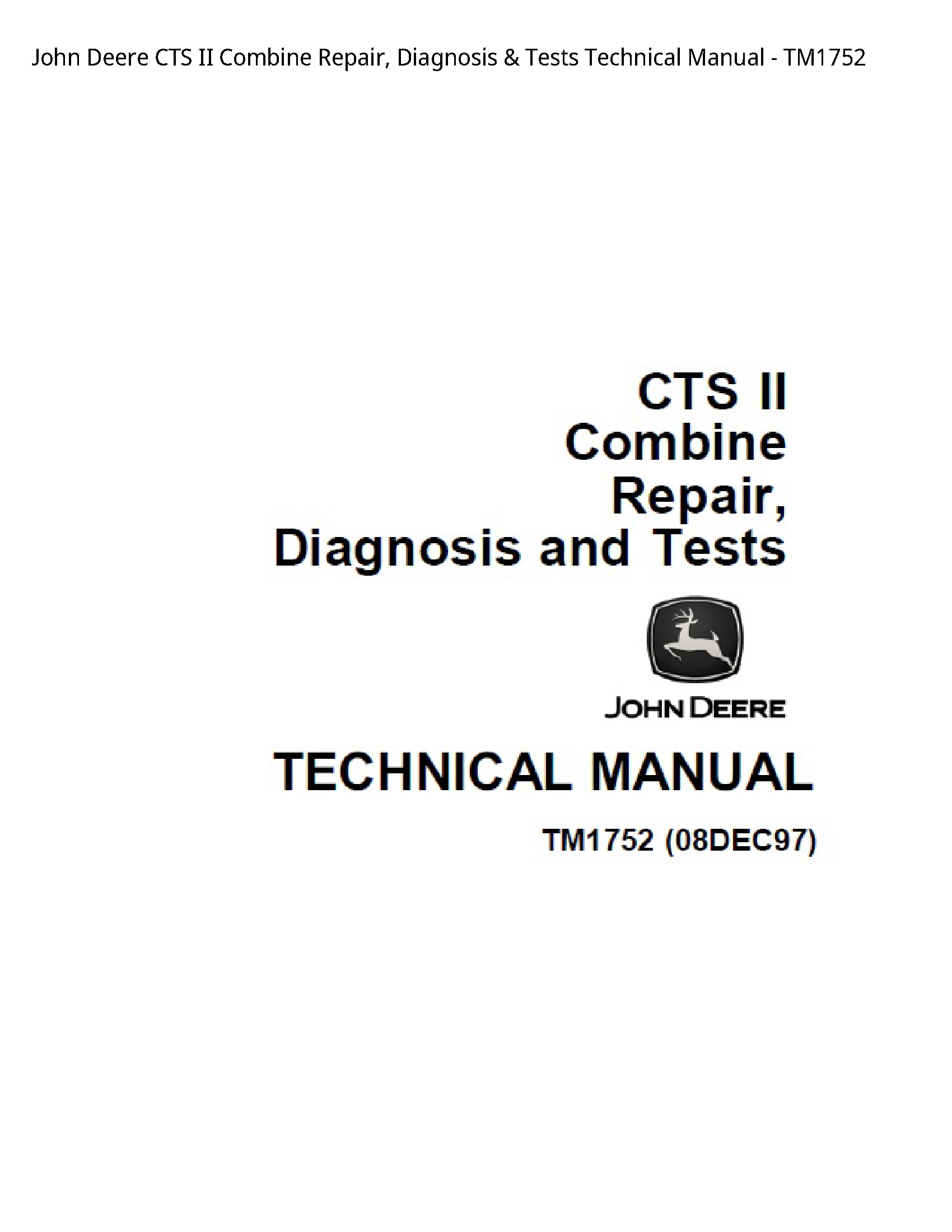 John Deere CTS II Combine Repair manual