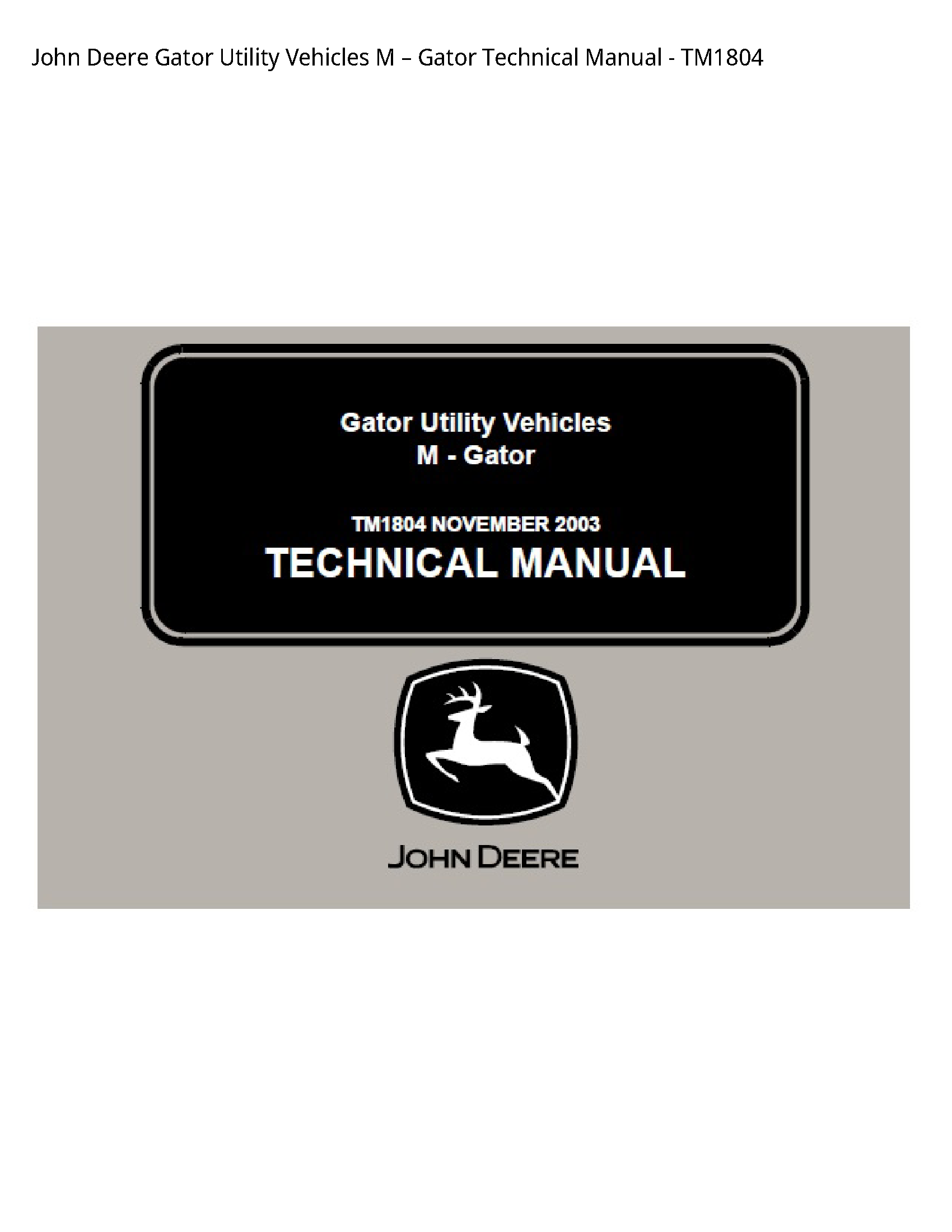 John Deere Gator Utility Vehicles Gator Technical manual