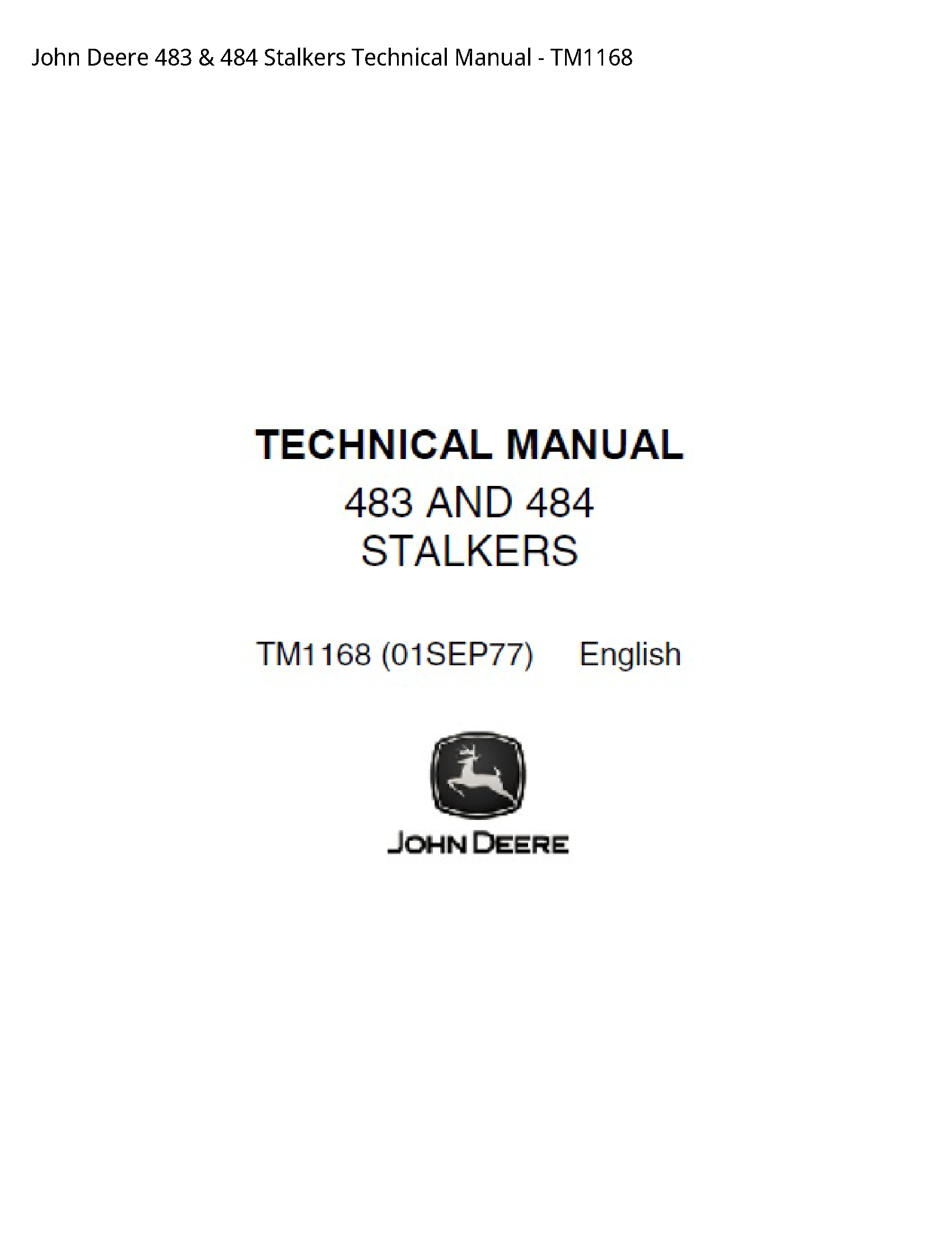 John Deere 483 Stalkers Technical manual