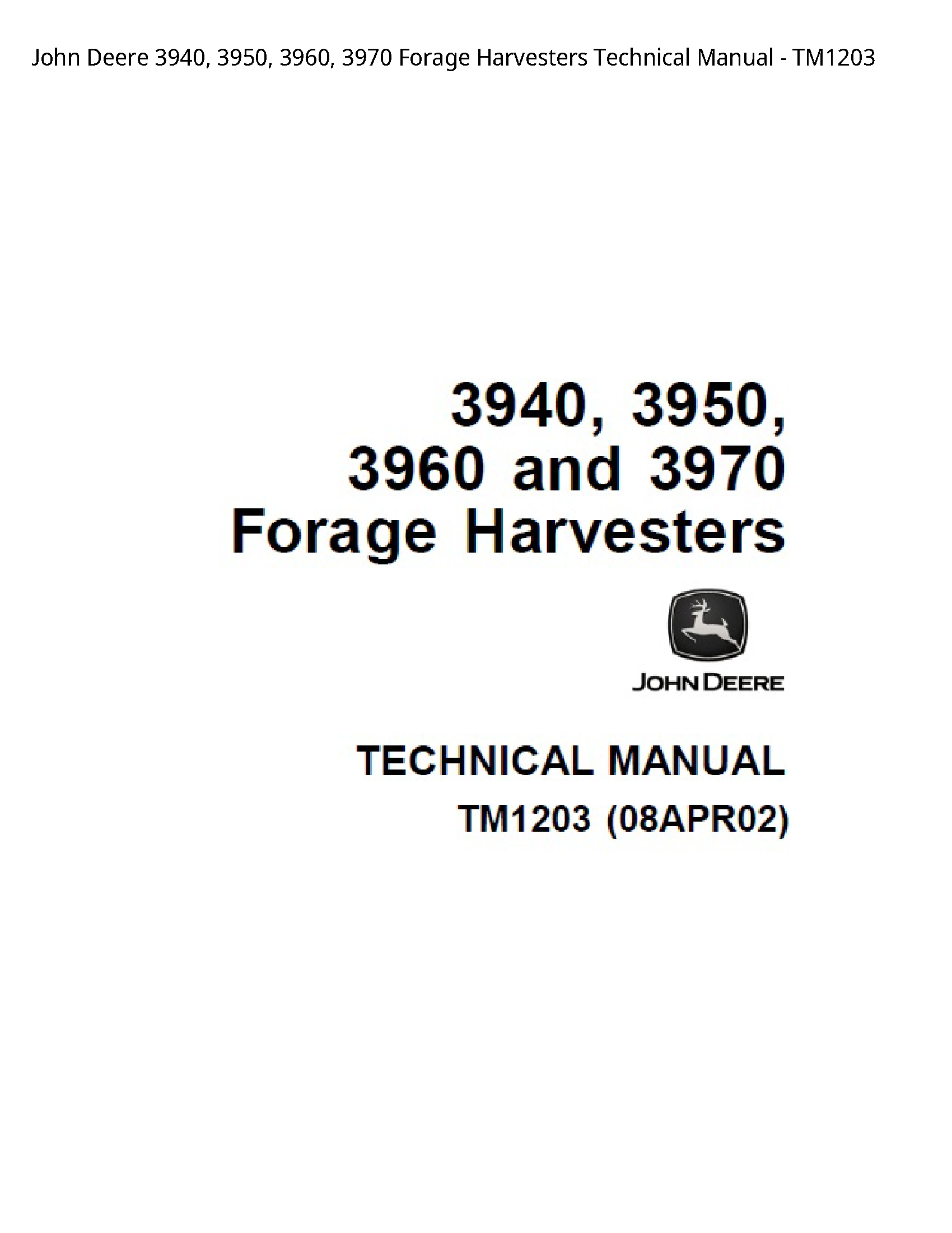 John Deere 3940 Forage Harvesters Technical manual