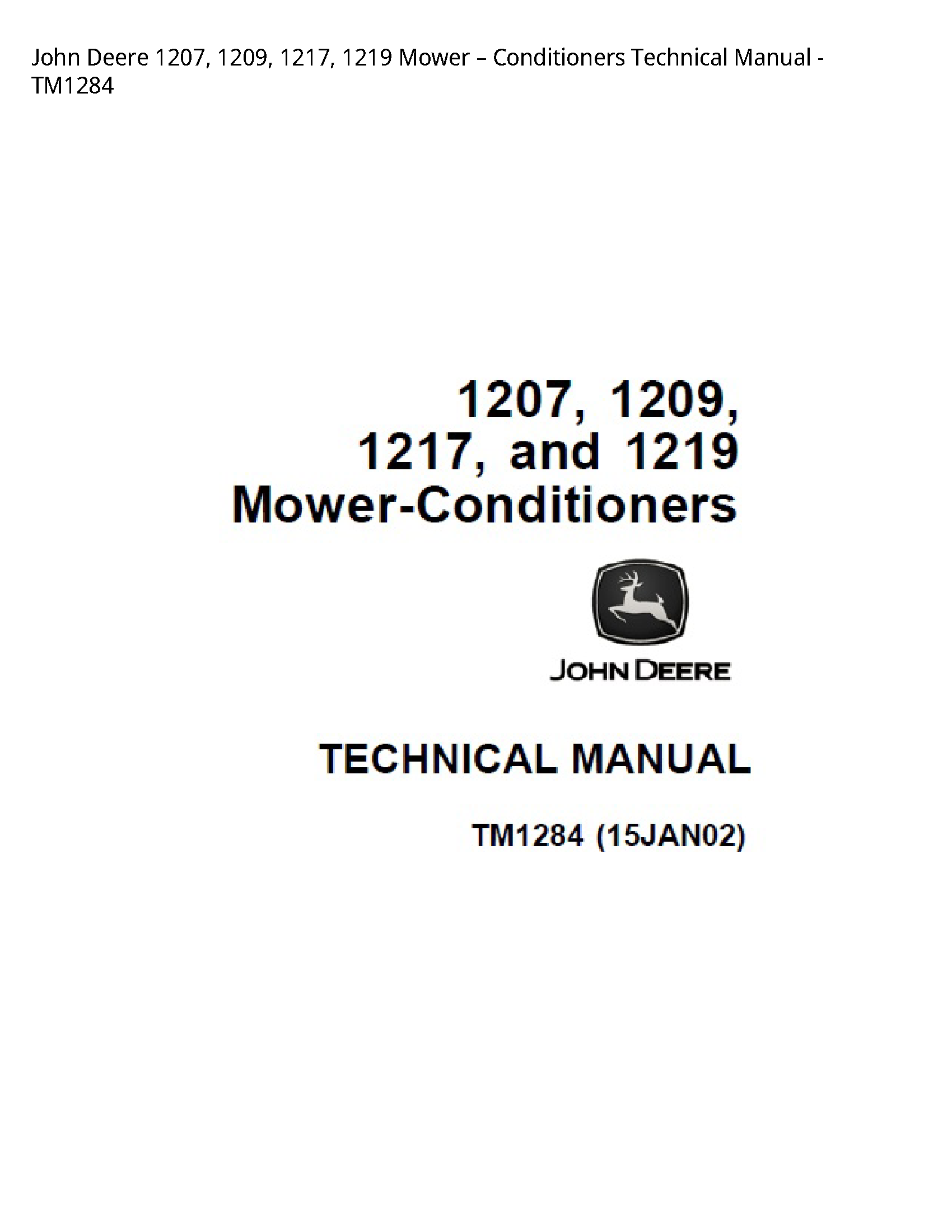 John Deere 1207 Mower Conditioners Technical manual