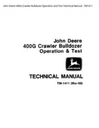 John Deere 400G Crawler Bulldozer Operation and Test Technical Manual - TM1411 preview