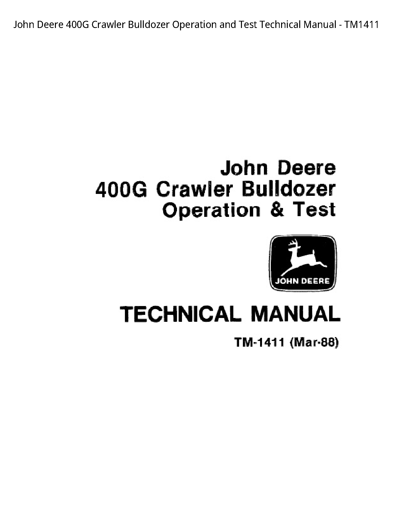 John Deere 400G Crawler Bulldozer Operation  Test Technical manual