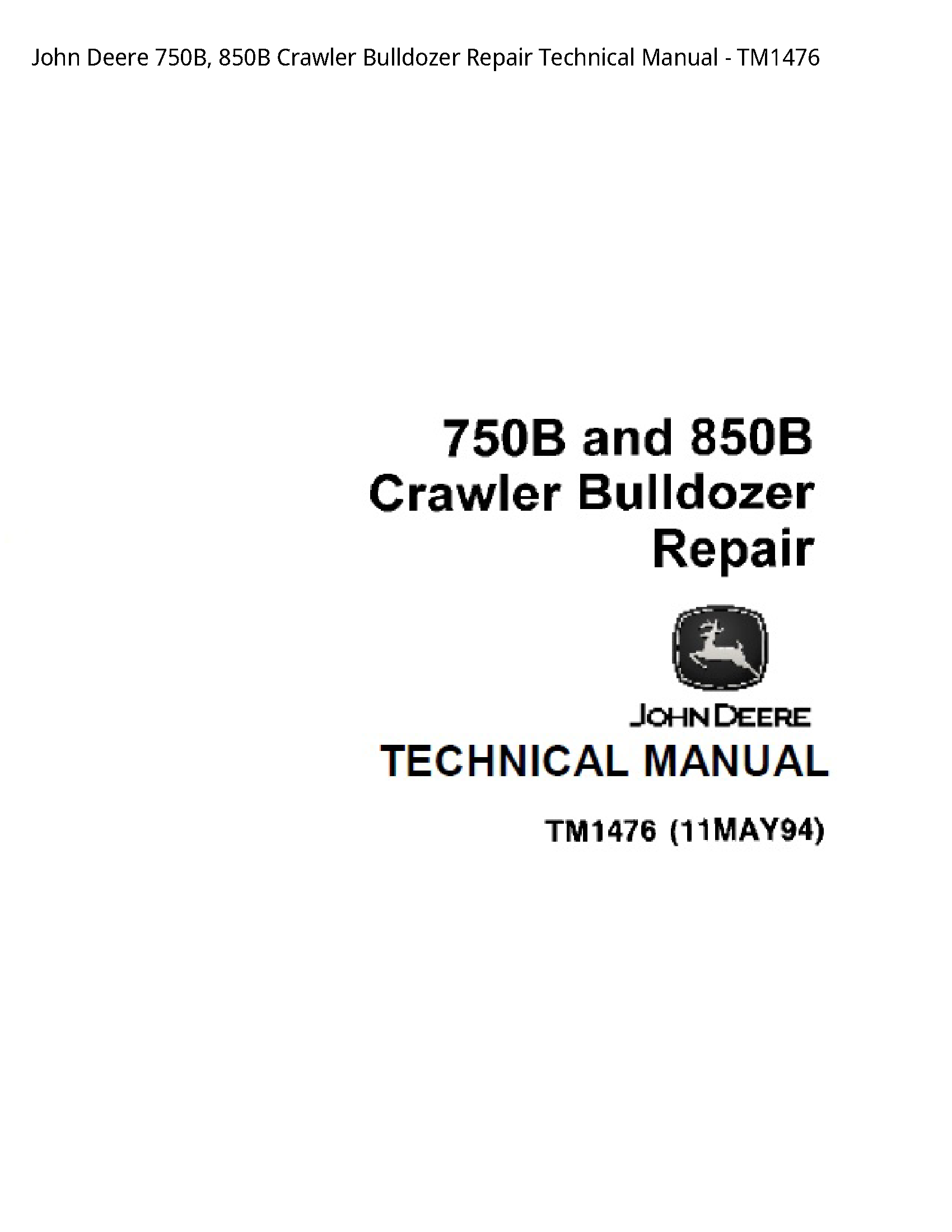 John Deere 750B Crawler Bulldozer Repair Technical manual