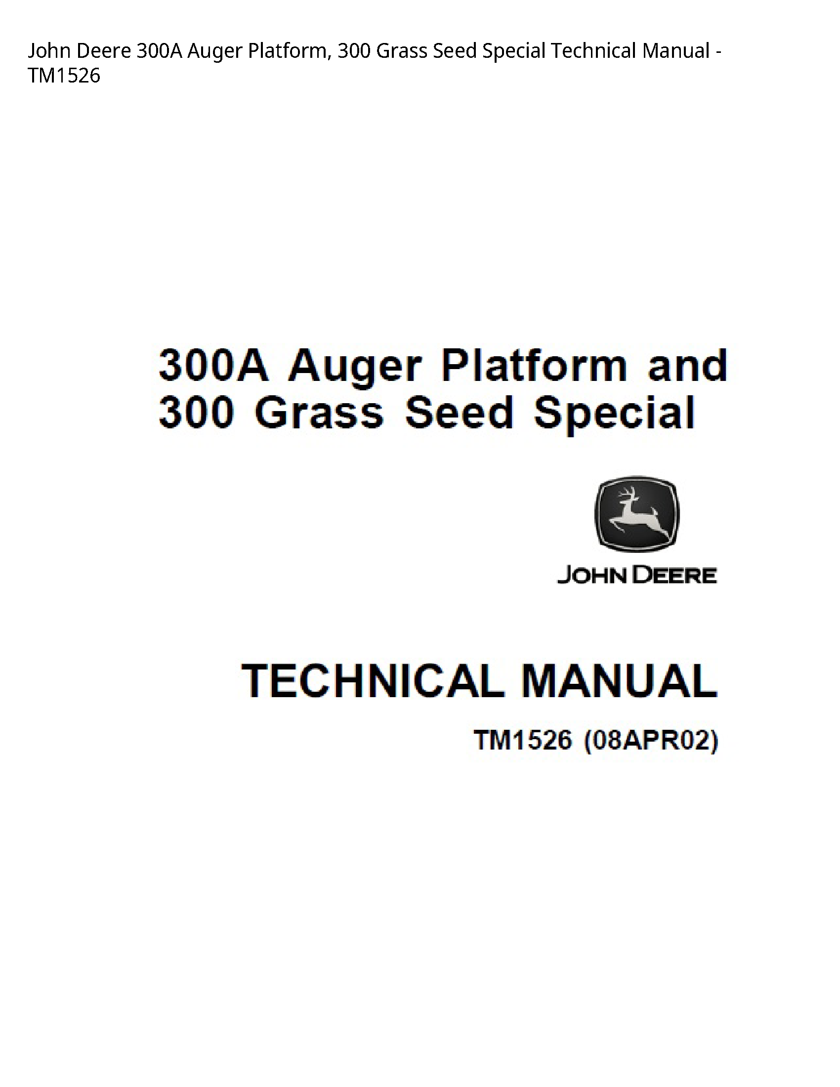 John Deere 300A Auger Platform manual