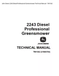 John Deere 2243 Diesel Professional Greensmower Technical Manual - TM1562 preview