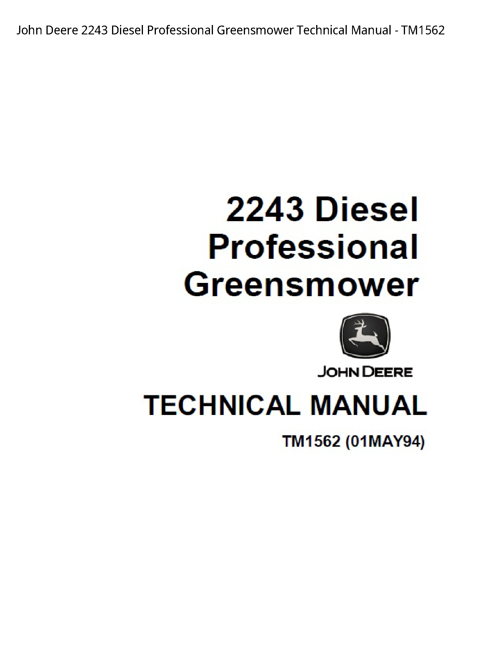 John Deere 2243 Diesel Professional Greensmower Technical manual
