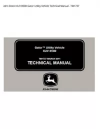 John Deere XUV 850D Gator Utility Vehicle Technical Manual - TM1737 preview