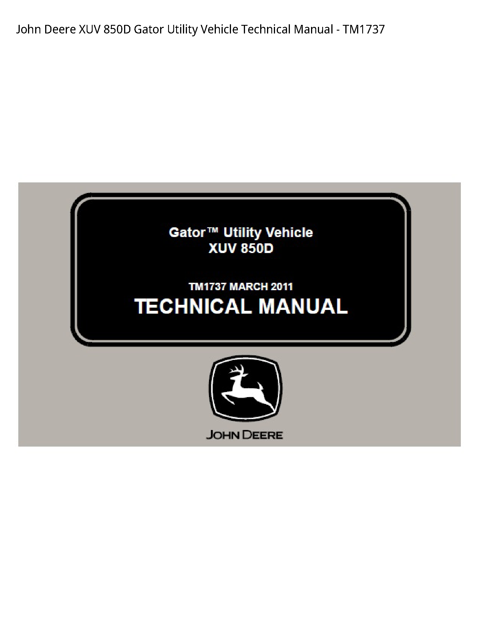 John Deere 850D XUV Gator Utility Vehicle Technical manual