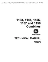 John Deere 1133  1144  1155  1157  1158 Combines Technical Manual - TM4476 preview
