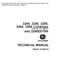 John Deere 2254  2256  2258  2264  2266 Combines (S/N From 069751) and 2266EXTRA Technical Manual - TM4616 preview
