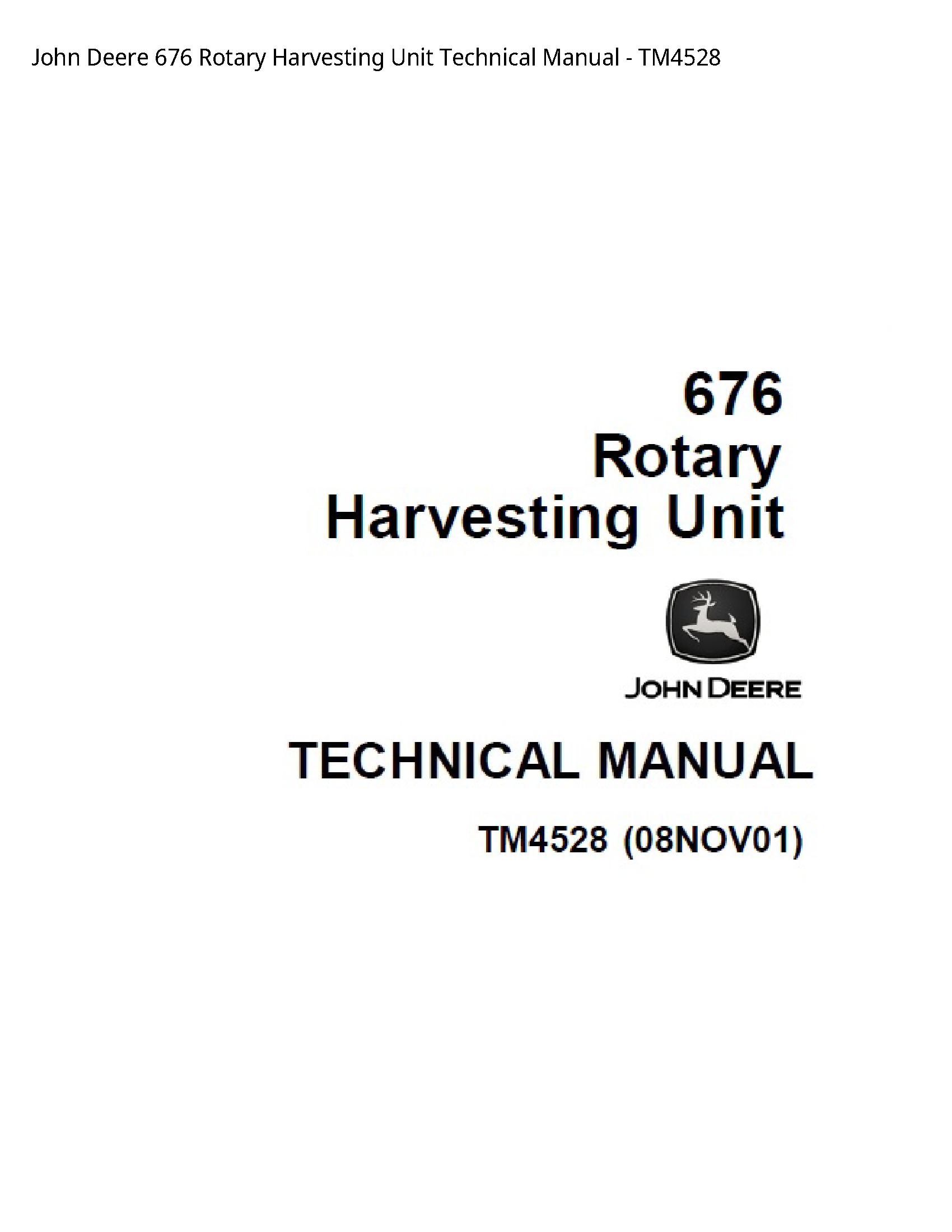 John Deere 676 Rotary Harvesting Unit Technical manual
