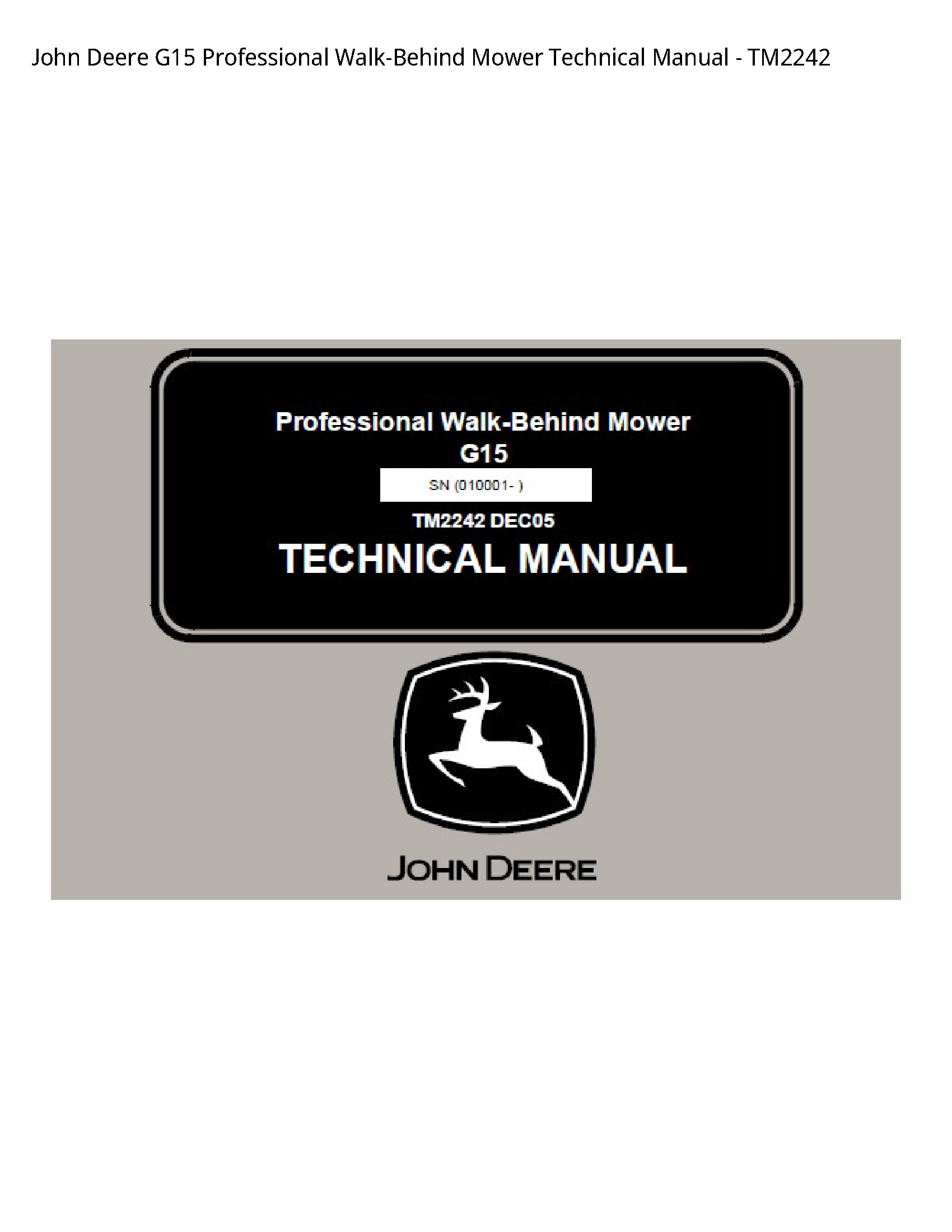 John Deere G15 Professional Walk-Behind Mower Technical manual