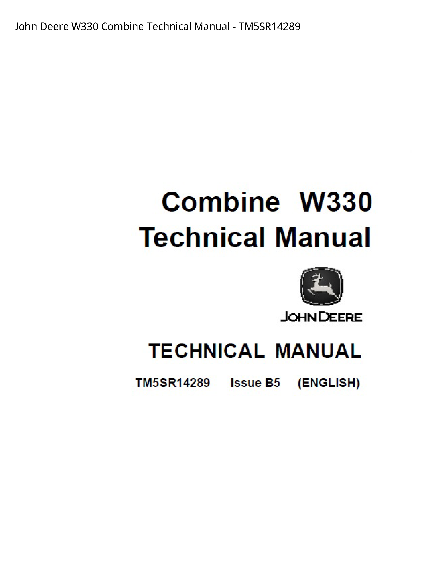 John Deere W330 Combine Technical manual