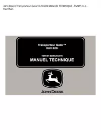 John Deere Transporteur Gator XUV 620i MANUEL TECHNIQUE - TM9151 Le - franГ§ais preview