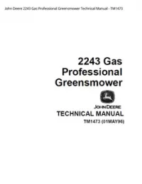 John Deere 2243 Gas Professional Greensmower Technical Manual - TM1473 preview