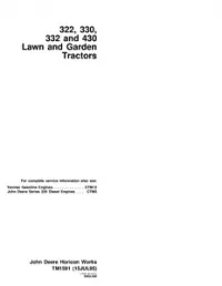 John Deere 322 330 332 430 LAWN GARDEN TRACTOR Service Repair Manual (TM1591 - 15JUL95 preview