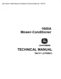 John Deere 1600A Mower-Conditioner Technical Manual - TM1571 preview