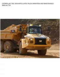 CATERPILLAR 730C OEM ARTICULATED TRUCK OPERATION AND MAINTENANCE MANUAL T29 preview