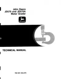 John Deere JD570 and JD570A Motor Grade Repair Technical Service Manual - TM1001 preview