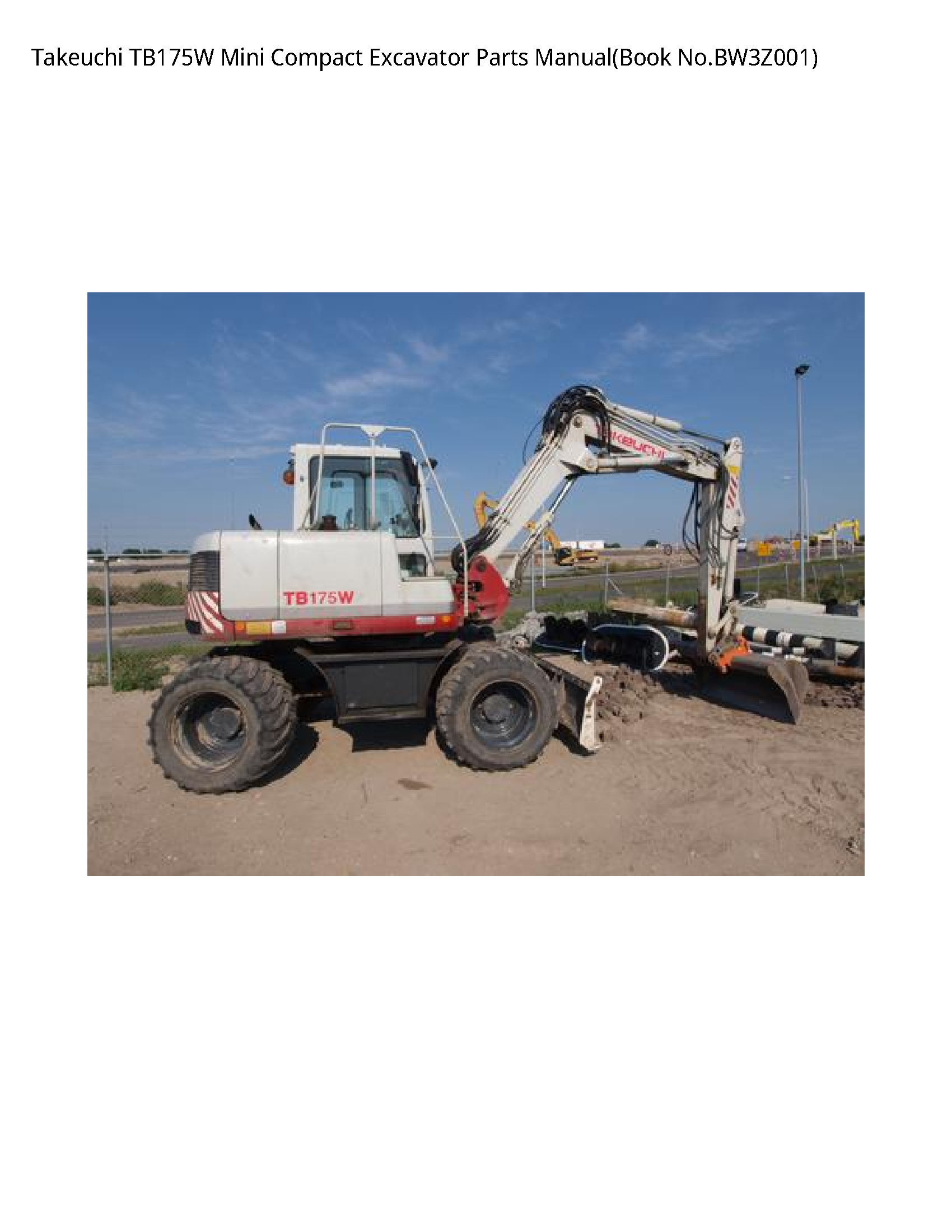 Takeuchi TB175W Mini Compact Excavator Parts manual