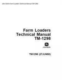 John Deere Farm Loaders Technical Manual - TM1298 preview