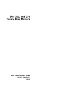 John Deere 240  260  270 Rotary Disk Mowers Technical Manual - TM1367 preview