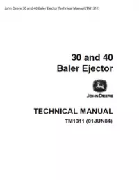 John Deere 30 and 40 Baler Ejector Technical Manual - TM1311 preview