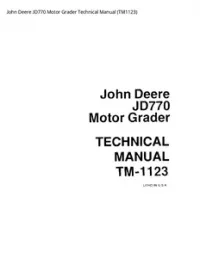 John Deere JD770 Motor Grader Technical Manual - TM1123 preview