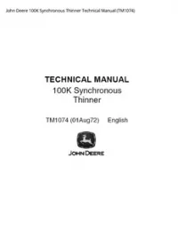 John Deere 100K Synchronous Thinner Technical Manual - TM1074 preview