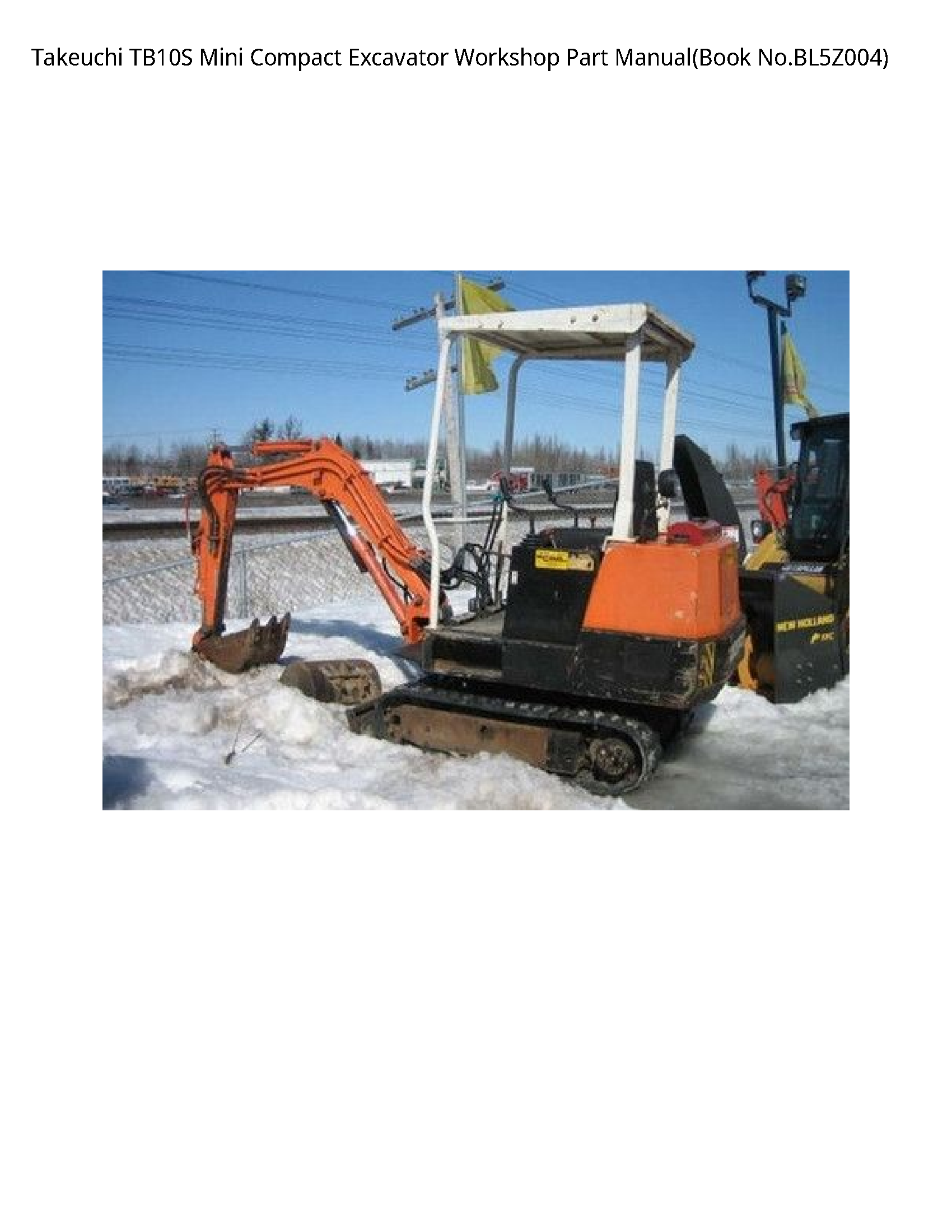 Takeuchi TB10S Mini Compact Excavator Part manual