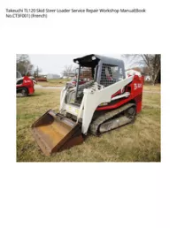 Takeuchi TL120 Skid Steer Loader Service Repair Workshop Manual(Book No.CT3F001) (French) preview