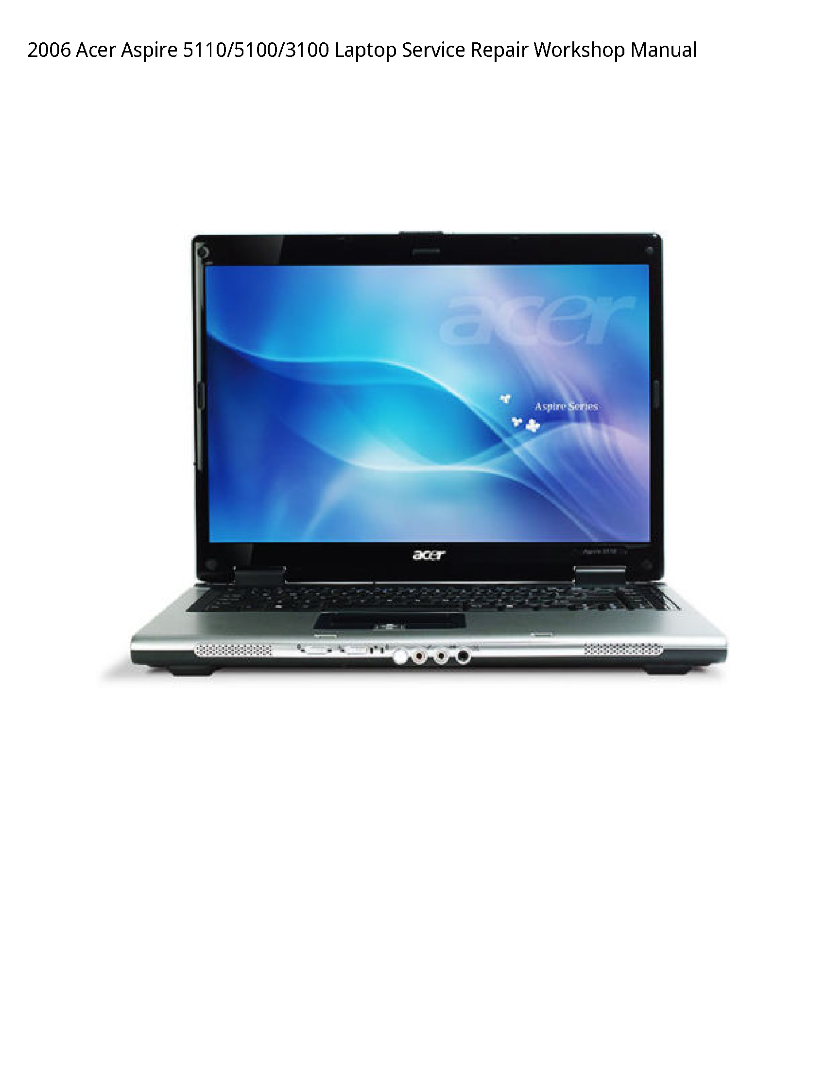 Acer 5110 Aspire Laptop manual