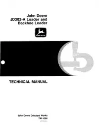 John Deere 302-A (302A) Loader and Backhoe Loader Technical Service Manual - TM1090 preview