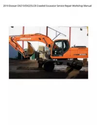 2010 Doosan DX210/DX225LCB Crawled Excavator Service Repair Workshop Manual preview