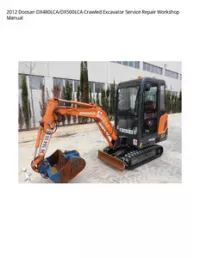 2012 Doosan DX480LCA/DX500LCA Crawled Excavator Service Repair Workshop Manual preview