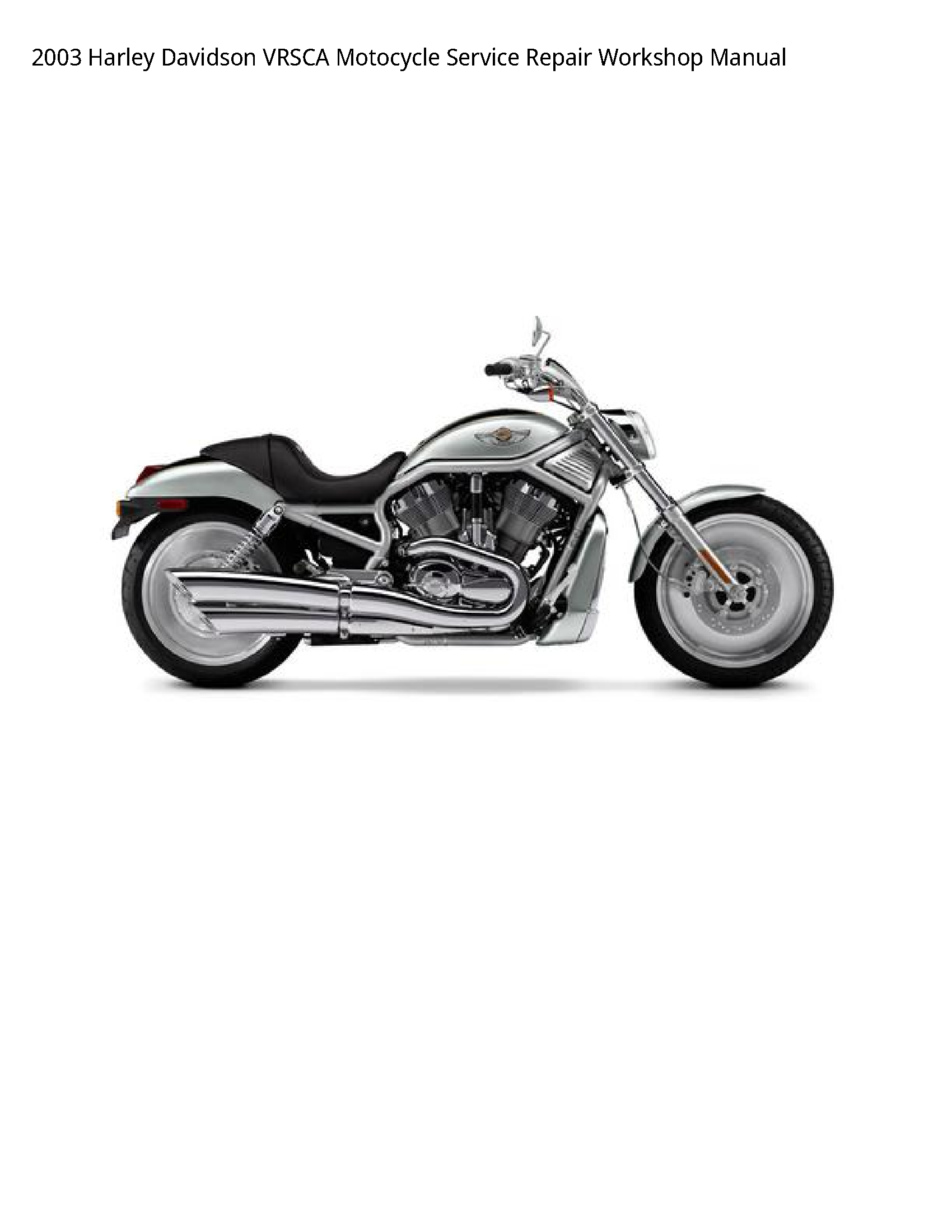 Harley Davidson VRSCA Motocycle manual