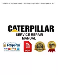 CATERPILLAR 390F MHPU MOBILE HYD POWER UNIT SERVICE REPAIR MANUAL H27 preview